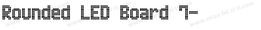 Rounded LED Board 7字体转换